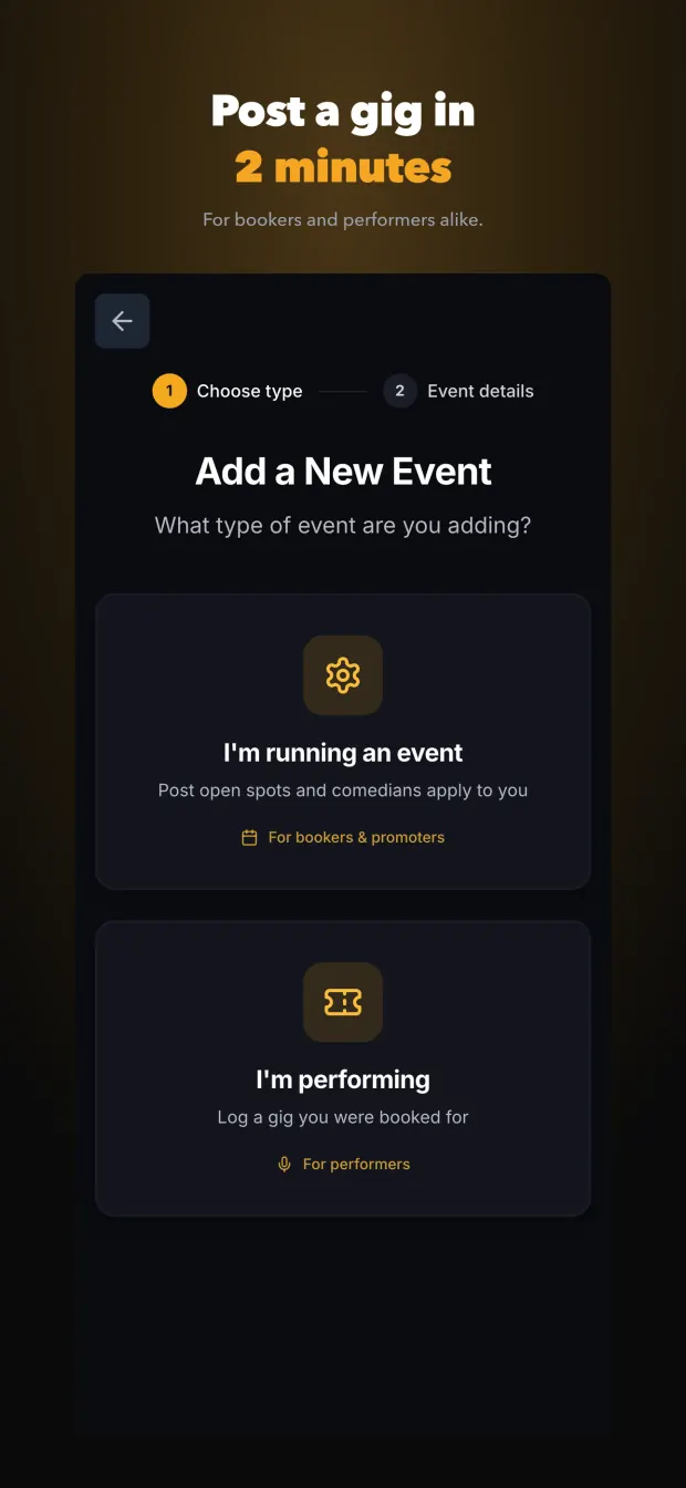 Post a gig in 2 minutes - choosing whether you are running an event or performing at one.